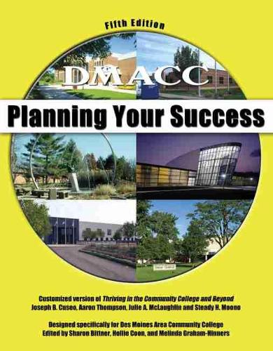 Бумажная книга «DMACC: Planning Your Success», авторов Холли Кун, Мелинда К. Грэм Хиннерс, Шэрон Биттнер - фото №1