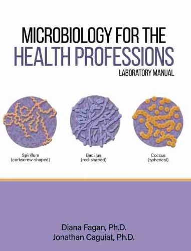 Бумажная книга «Microbiology for the Health Professions Lab Manual», авторов Диана Фаган, Джонатан Кагиат - фото №1