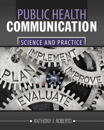Паперова книга «Public Health Communication: Science & Practice», автор Ентоні Роберто - фото №1