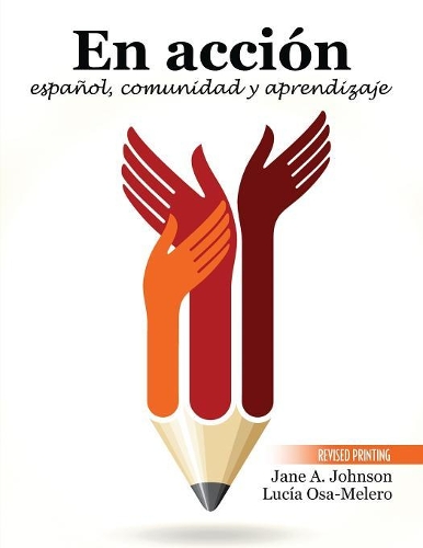 Бумажная книга «En accion: espanol, comunidad y aprendizaje», автор Люсия Оса-Мелеро - фото №1
