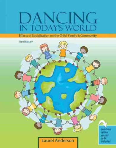 Бумажная книга «Dancing in Today's World: Effects of Socialization on the Child, Family and Community», автор Лорел Андерсон - фото №1