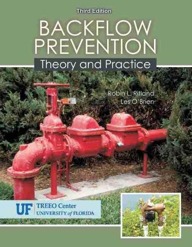 Бумажная книга «Backflow Prevention: Theory and Practice», автор Университет Трио Флорида - фото №1