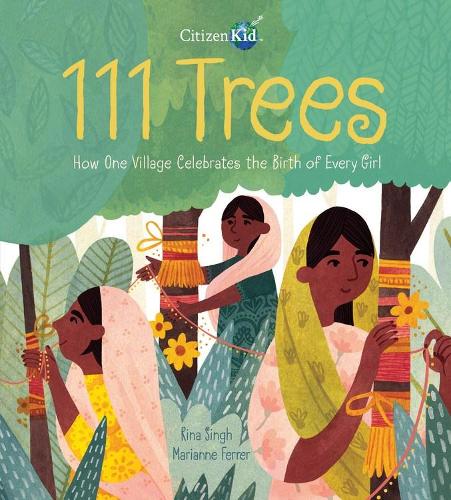 Бумажная книга «111 Trees: How One Village Celebrates the Birth of Every Girl», автор Рина Сингх - фото №1