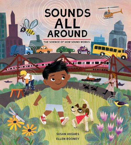 Бумажная книга «Sounds All Around: The Science of How Sound Works», автор Сьюзен Хьюз - фото №1
