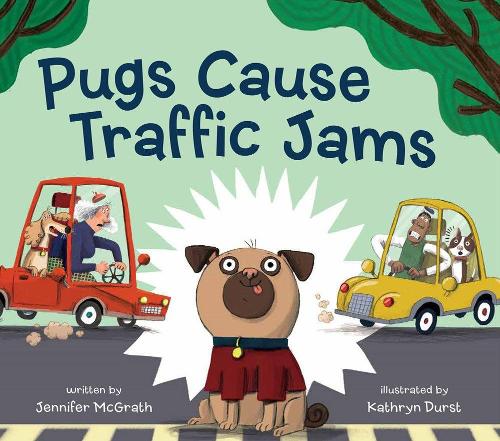 Бумажная книга «Pugs Cause Traffic Jams», автор Дженнифер Макграт - фото №1