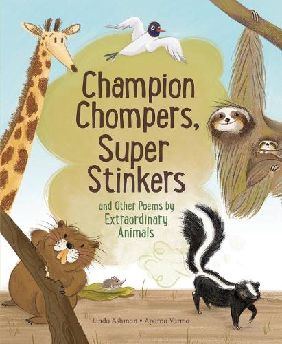 Бумажная книга «Champion Stompers, Super Stinkers And Other Poems By Extraordinary Animals», автор Линда Эшман - фото №1