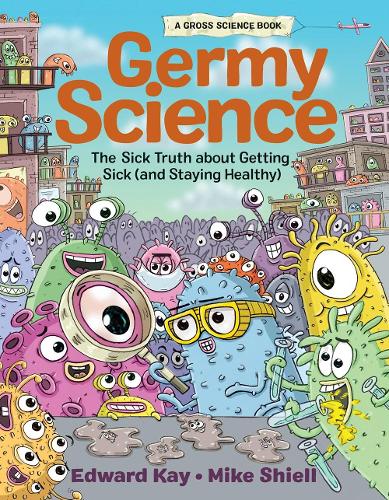Бумажная книга «Germy Science: The Sick Truth about Getting Sick (and Staying Healthy)», автор Эдвард Кей - фото №1