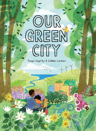 Бумажная книга «Our Green City», автор Таня Ллойд Кай - фото №1
