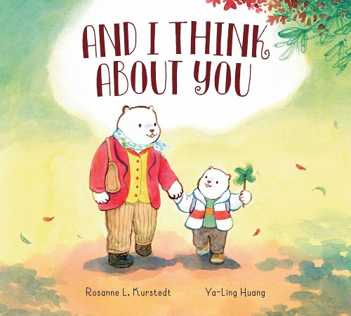 Бумажная книга «And I Think About You», автор Розанна Л. Курштедт - фото №1