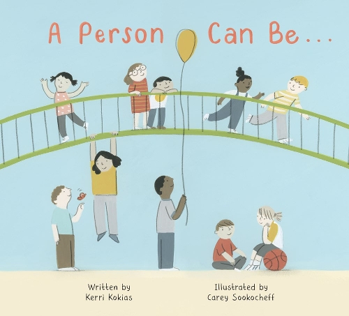 Бумажная книга «A Person Can Be...», автор Керри Кокиас - фото №1