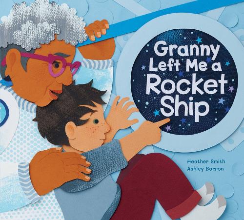 Паперова книга «Granny Left Me A Rocket Ship», автор Хізер Сміт - фото №1