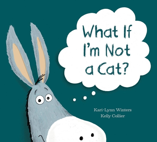 Бумажная книга «What If I'm Not A Cat?», автор Кари-Линн Уинтерс - фото №1