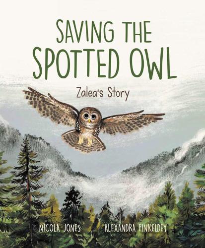 Бумажная книга «Saving The Spotted Owl: Zalea's Story», автор Никола Джонс - фото №1