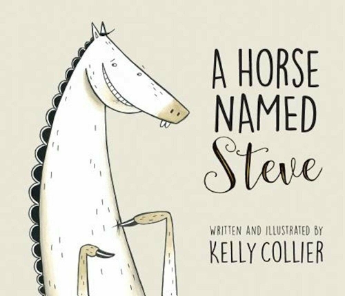 Паперова книга «A Horse Named Steve», автор Келлі Коллієр - фото №1