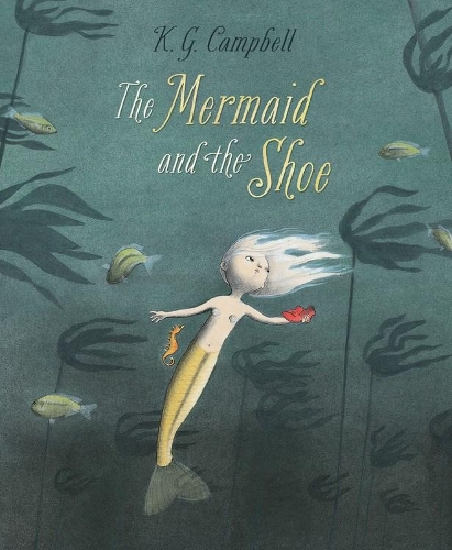 Бумажная книга «The Mermaid and The Shoe», автор К. Г. Кэмпбелл - фото №1