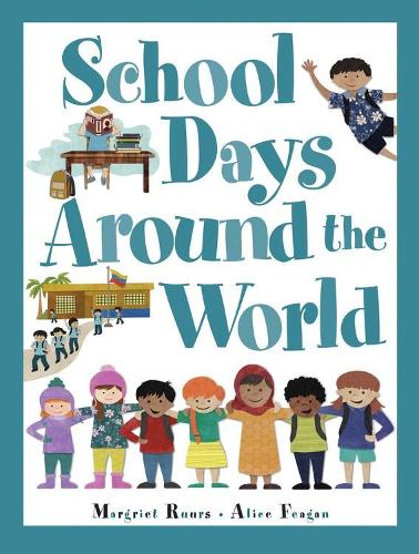 Бумажная книга «School Days Around The World (international)», автор Маргрит Руурс - фото №1