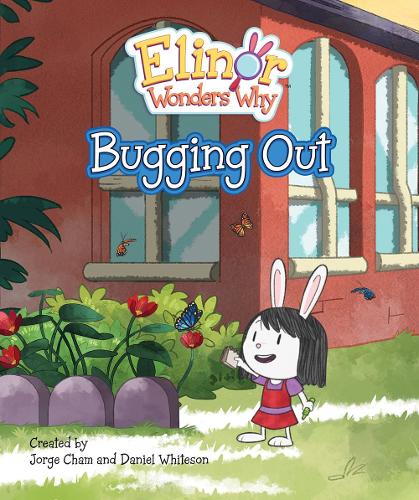 Паперова книга «Elinor Wonders Why: Bugging Out», авторів Деніел Вайтсон, Хорхе Чам - фото №1