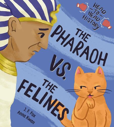 Бумажная книга «The Pharaoh vs. the Felines», автор Дж. Ф. Фокс - фото №1