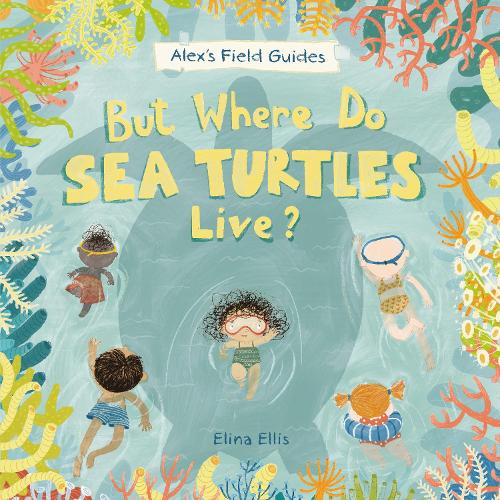 Паперова книга «But Where Do Sea Turtles Live?», автор Еліна Елліс - фото №1