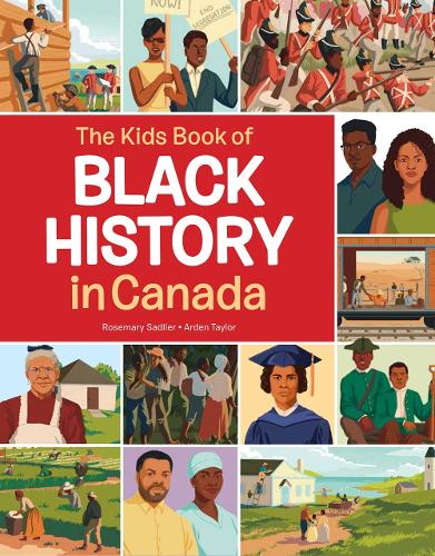 Бумажная книга «The Kids Book of Black History in Canada», автор Розмари Сэдлиер - фото №1