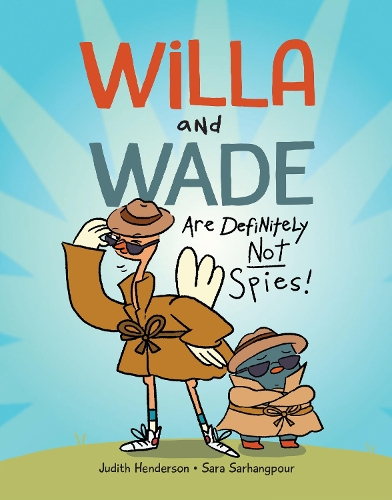 Паперова книга «Willa and Wade Are Definitely Not Spies», автор Джудіт Хендерсон - фото №1