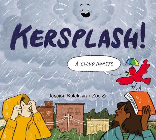 Бумажная книга «Kersplash! A Cloud Bursts», автор Джессика Кулекджян - фото №1