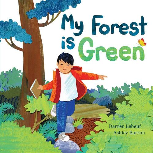 Паперова книга «My Forest Is Green», автор Даррен Лебеф - фото №1