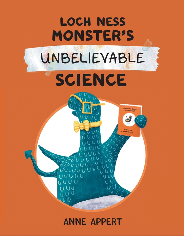 Paper book «Loch Ness Monster's Unbelievable Science», author Anne Appert - фото №1