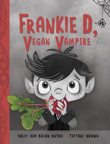 Бумажная книга «Frankie D, Vegan Vampire», авторов Брайан Дутра, Салли Дутра - фото №1