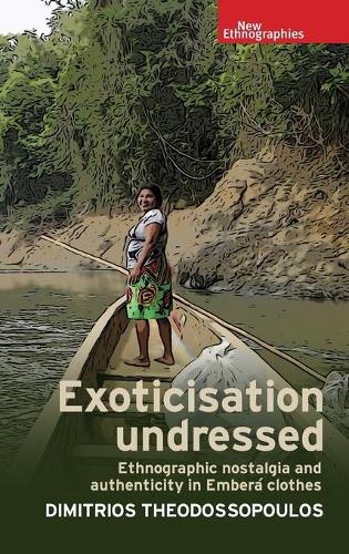 [object Object] «Exoticisation Undressed: Ethnographic Nostalgia and Authenticity in Emberá Clothes», автор Дімітріос Теодоссопулос - фото №1