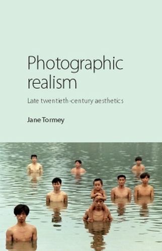 Бумажная книга «Photographic Realism: Late Twentieth-Century Aesthetics», автор Джейн Торми - фото №1