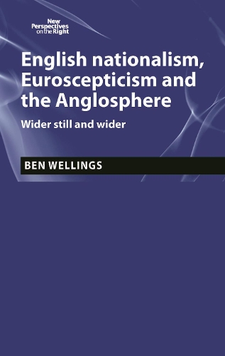 Бумажная книга «English Nationalism, Brexit and the Anglosphere: Wider Still and Wider», автор Бен Уэллингс - фото №1