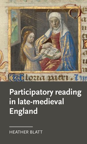 Бумажная книга «Participatory Reading in Late-Medieval England», автор Хизер Блатт - фото №1