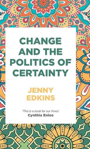 Паперова книга «Change and the Politics of Certainty», автор Дженні Едкінс - фото №1