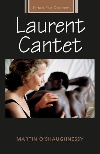Бумажная книга «Laurent Cantet», автор Мартин О'Шонесси - фото №1