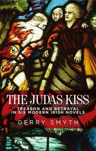 Бумажная книга «The Judas Kiss: Treason and Betrayal in Six Modern Irish Novels», автор Джерри Смит - фото №1