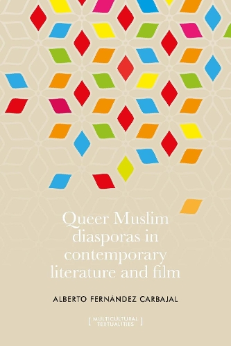 Бумажная книга «Queer Muslim Diasporas in Contemporary Literature and Film», автор Альберто Фернандес Карбахал - фото №1