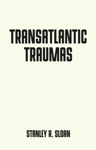 Бумажная книга «Transatlantic Traumas: Has Illiberalism Brought the West to the Brink of Collapse?», автор Стэнли Р. Слоун - фото №1
