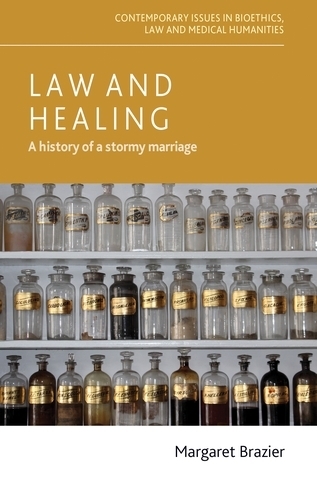 Паперова книга «Law and Healing: A History of a Stormy Marriage», автор Маргарет Брейзер - фото №1