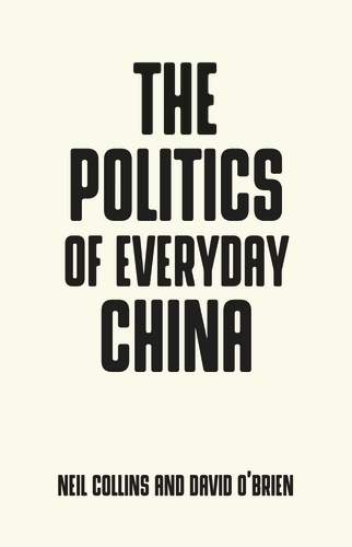 Бумажная книга «The Politics of Everyday China», авторов Дэвид О'Брайен, Нил Коллинз - фото №1