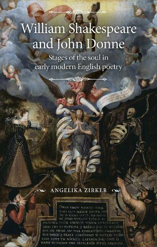 Бумажная книга «William Shakespeare and John Donne: Stages of the Soul in Early Modern English Poetry», автор Анжелика Циркер - фото №1