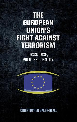 Паперова книга «The European Union's Fight Against Terrorism: Discourse, Policies, Identity», автор Крістофер Бейкер-Білл - фото №1