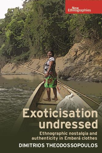 [object Object] «Exoticisation Undressed: Ethnographic Nostalgia and Authenticity in Emberá Clothes», автор Дімітріос Теодоссопулос - фото №1