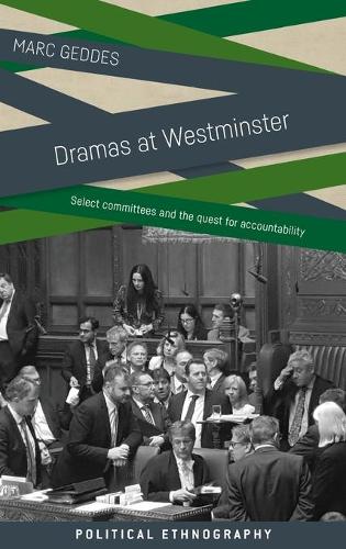 Паперова книга «Dramas at Westminster: Select Committees and the Quest for Accountability», автор Марк Геддес - фото №1