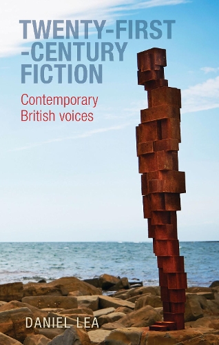 Бумажная книга «Twenty-First-Century Fiction: Contemporary British Voices», автор Дэниел Леа - фото №1