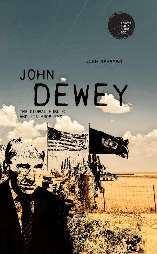 Паперова книга «John Dewey: The Global Public and its Problems», автор Джон Нараян - фото №1