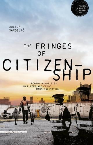 Бумажная книга «The Fringes of Citizenship: Romani Minorities in Europe and Civic Marginalisation», автор Юлия Сарделик - фото №1