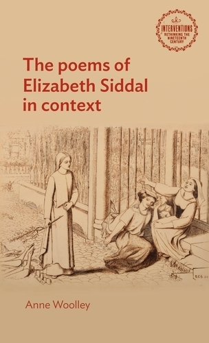 Бумажная книга «The Poems of Elizabeth Siddal in Context», автор Энн Вулли - фото №1