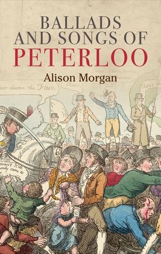 Бумажная книга «Ballads and Songs of Peterloo», автор Элисон Морган - фото №1