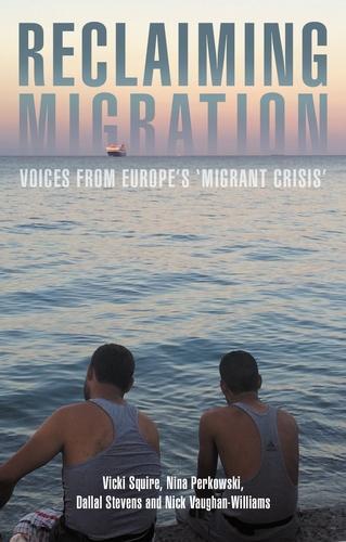 Бумажная книга «Reclaiming Migration: Voices from Europe's 'Migrant Crisis'», авторов Даллал Стивенс, Нина Перковски, Вики Сквайр - фото №1